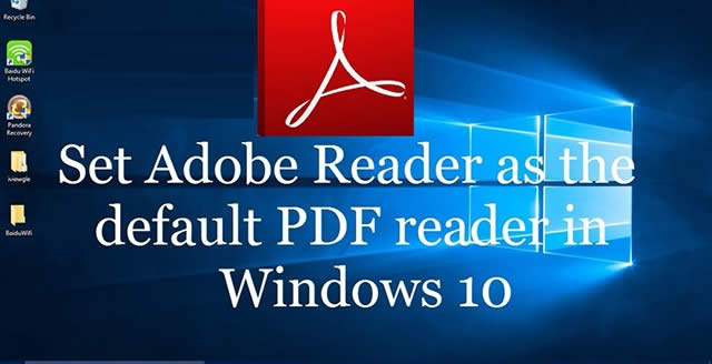 Windows10的Adobe Reader 10设置技巧介绍